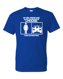 Men's Short Sleeve Graphic T-shirt | My Girlfriend Said Choose