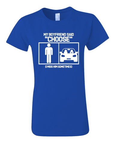 Women's Short Sleeve Graphic T-shirt | My Boyfriend Said Choose
